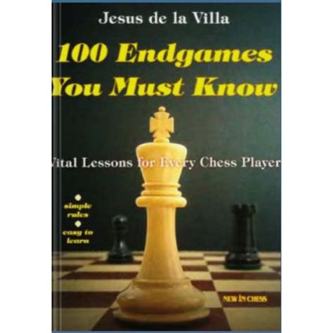 🔥 Read Ebook 100 Endgames You Must Know: Vital Lessons for Every Chess Player