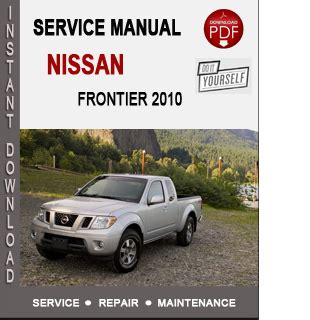 Download AudioBook 2010 nissan frontier factory service repair manual