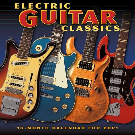 🔥 Read Pdf 2021 Electric Guitar Classics 16-Month Wall Calendar