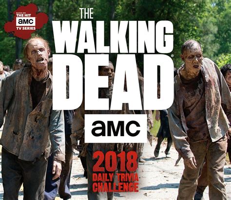 🎁 Link Download AMC The Walking DeadÂ® Daily Trivia Challenge 2018 Boxed/Daily Calendar (CB0271)