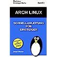 ◀️ Download Audiobook Arch Linux: Schnellanleitung fÃ¼r Einsteiger (Die Linux-Einsteiger-Reihe 3) (German Edition)