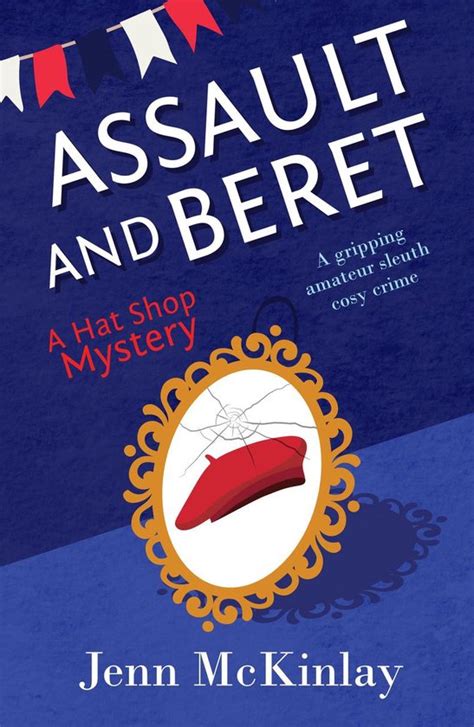 🤯 Pdf Download Assault and Beret (A Hat Shop Mystery)