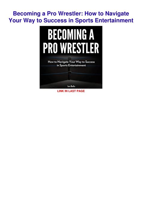 💎 Free Download Ebook Becoming a Pro Wrestler: How to Navigate Your Way to Success in Sports Entertainment