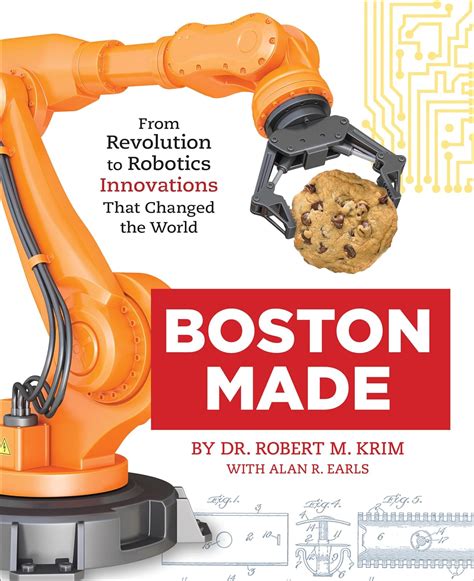 🔥 Reading Pdf Boston Made: From Revolution to Robotics, Innovations that Changed the World