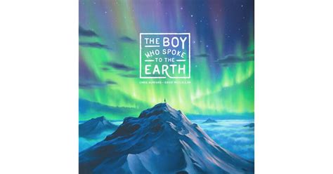 😲 Download Ebook Boy Who Spoke to the Earth