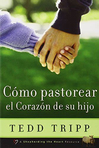 ▶️ Reading CÃ³mo Pastorear el CorazÃ³n de Tu Hijo (Spanish Edition)