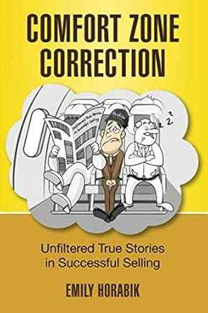 🤯 Download Comfort Zone Correction: Unfiltered True Stories in Successful Selling
