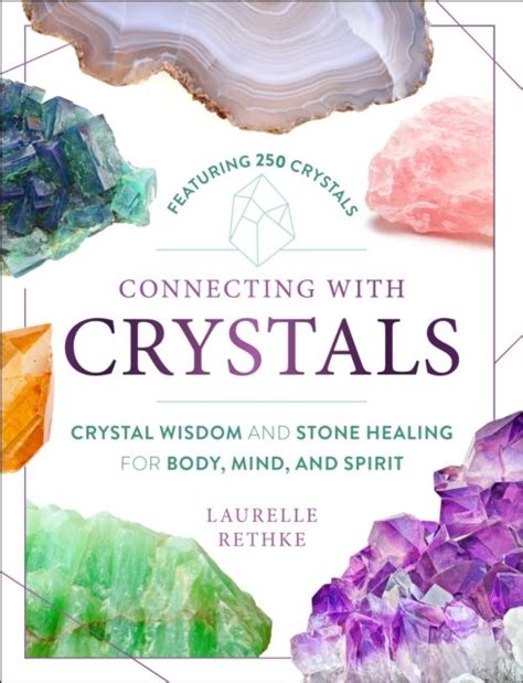 ▶️ Download Connecting with Crystals: Crystal Wisdom and Stone Healing for Body, Mind, and Spirit