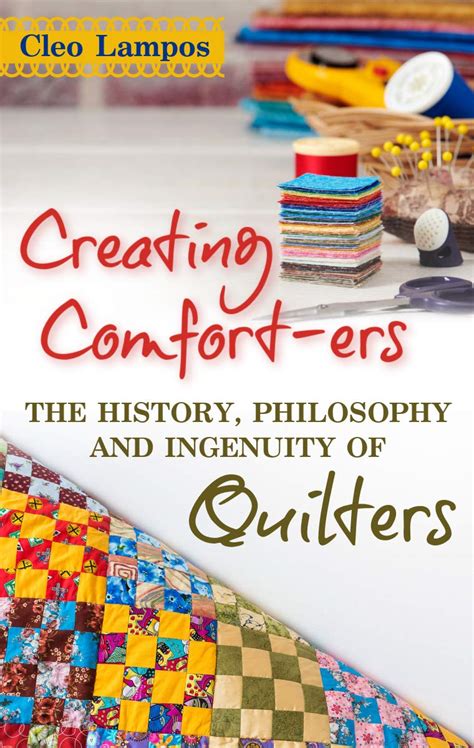 💎 Download Audiobook Creating Comfort-ers: The History, Philosophy and Ingenuity of Quilters
