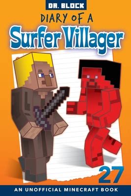 😈 Download Diary of a Surfer Villager: Book 27: (an unofficial Minecraft book)