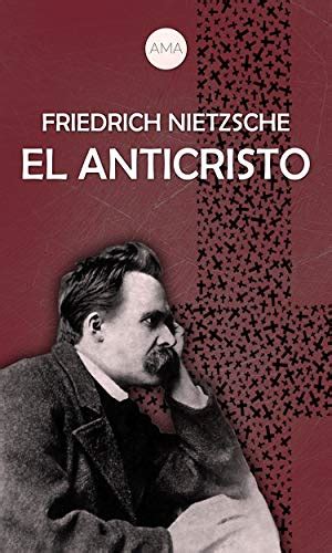 💎 Read Online El Anticristo: Friedrich Nietzsche (Spanish Edition)