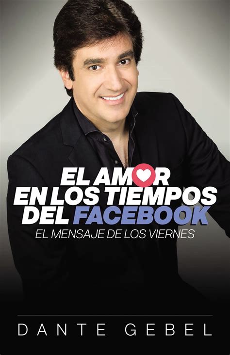 🔥 Read Pdf El amor en los tiempos del Facebook [Love in the Time of Facebook]