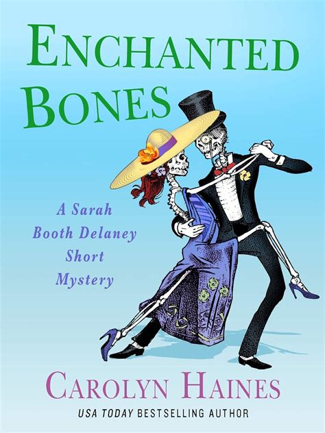 😱 Read Pdf Enchanted Bones: A Sarah Booth Delaney Short Mystery (A Sarah Booth Delaney Mystery Book 20)