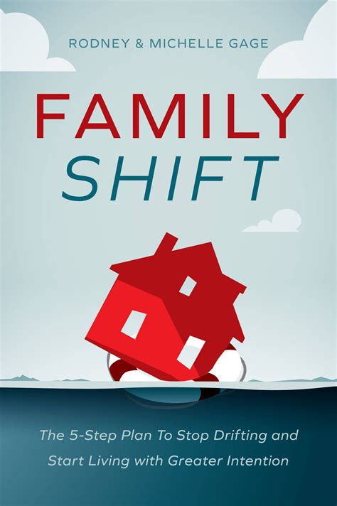 🔥 Free Read Family Shift: The 5-Step Plan to Stop Drifting and Start Living with Greater Intention