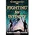 😱 Read Online Fighting for Infinity: The Kindrily, Book 3
