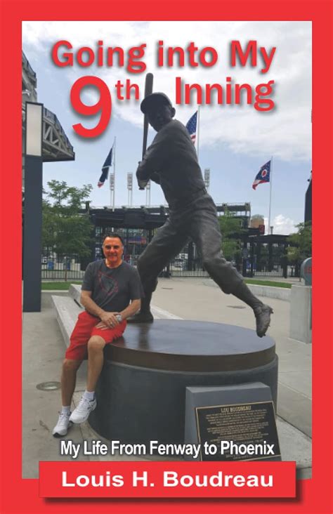 😈 Pdf Download Going Into My Ninth Inning: My Life From Fenway to Phoenix