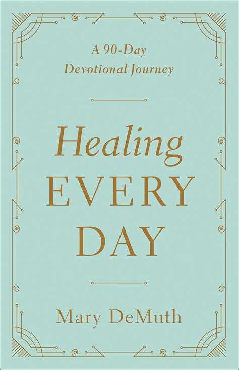 😲 Read Online Healing Every Day: A 90-Day Devotional Journey