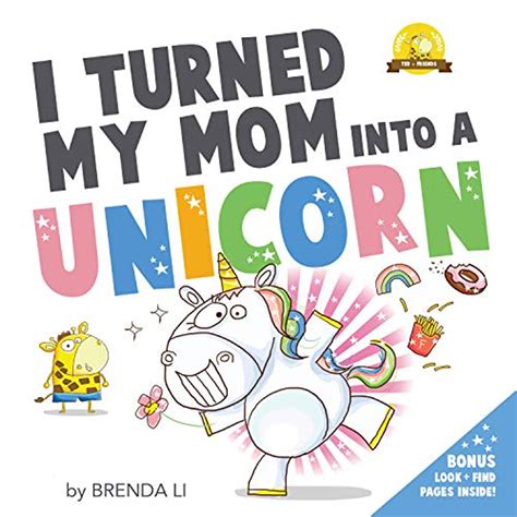 😲 Download Audiobook I Turned My Mom Into a Unicorn: A funny thankful story (Ted and Friends)