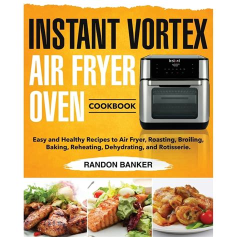 🎁 Download Link Instant Vortex Air Fryer oven cookbook: 215 Healthy And Delicious oven Recipes