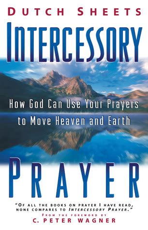 🎁 Download Intercessory Prayer: How God Can Use Your Prayers to Move Heaven and Earth