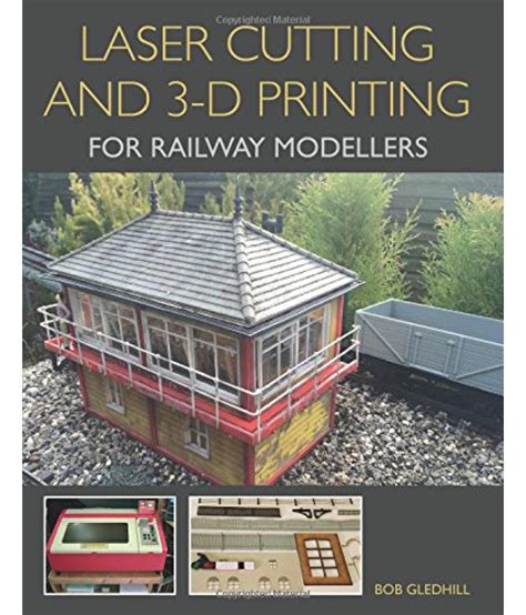 😲 Read Online Laser Cutting and 3-D Printing for Railway Modellers