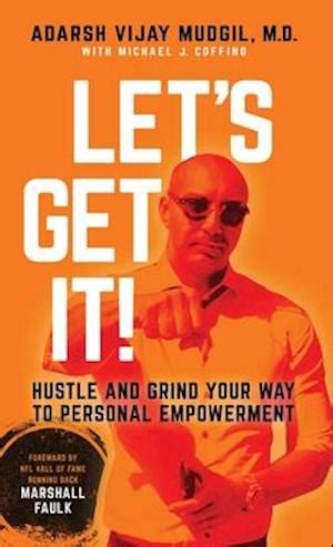 😲 Free Download Ebook Let's Get It!: Hustle and Grind Your Way to Personal Empowerment