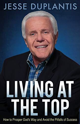 😲 Pdf Download Living at the Top: How to Prosper God's Way and Avoid the Pitfalls of Success