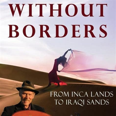 🎁 Free Download Ebook Love Without Borders: From Inca Lands to Iraqi Sands