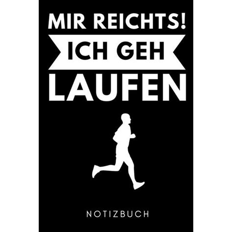 Read MIR REICHTS! ICH GEH LAUFEN NOTIZBUCH: A5 Notizbuch KARIERT Läufer Geschenke 