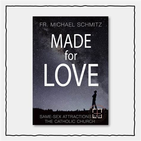 ◀️ Read Online Made for Love: Same-Sex Attraction and the Catholic Church