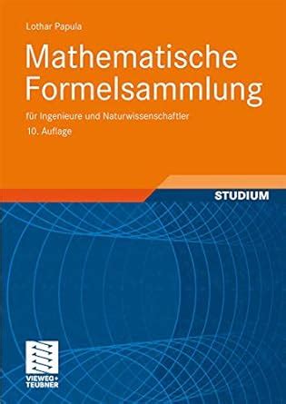 ◀️ Download Link Mathematische Formelsammlung: FÃ¼r Ingenieure und Naturwissenschaftler (German Edition)