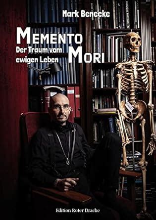 💎 Free Read Memento Mori: Der Traum vom ewigen Leben