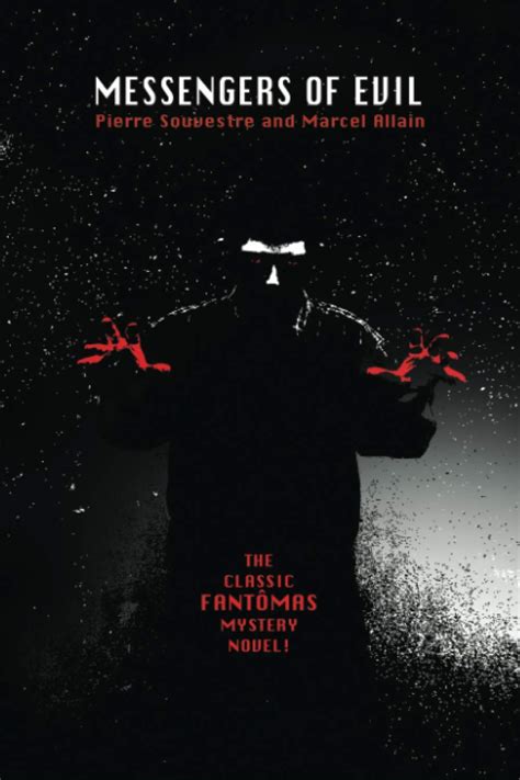 ▶️ Download Audiobook Messengers of Evil: Being a Further Account of the Lures and Devices of Fantomas