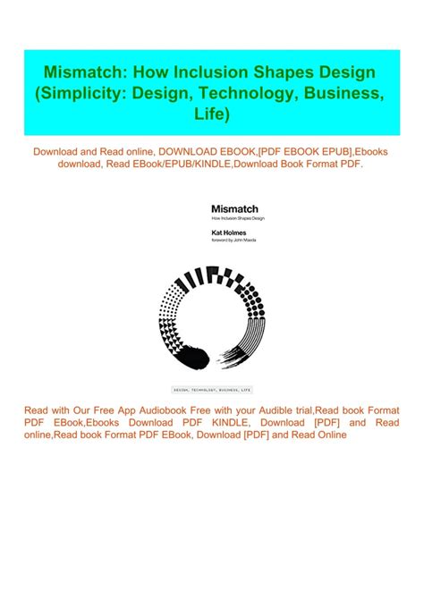 😲 Download Mismatch: How Inclusion Shapes Design (Simplicity: Design, Technology, Business, Life)