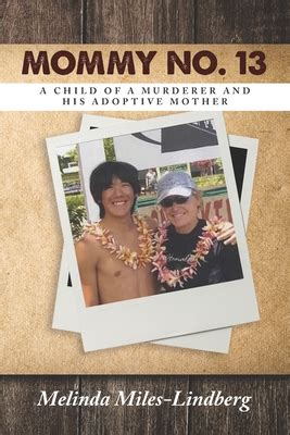 🎁 Free Reading Mommy No. 13: A Child of a Murderer and His Adoptive Mother