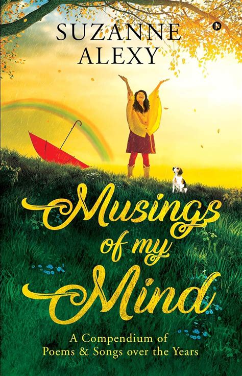 🔥 Free Reading Musings of My Mind: A Compendium of Poems & Songs over the Years