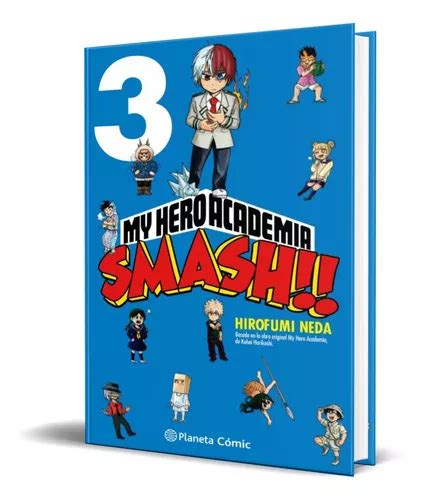 🎁 Free Download Ebook My Hero Academia: Smash!!, Vol. 3 (3)