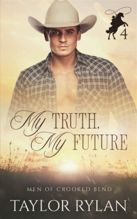 💎 Download Audiobook My Truth, My Future: Men of Crooked Bend Book 4