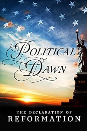 💎 Reading Political Dawn: The Declaration of Reformation