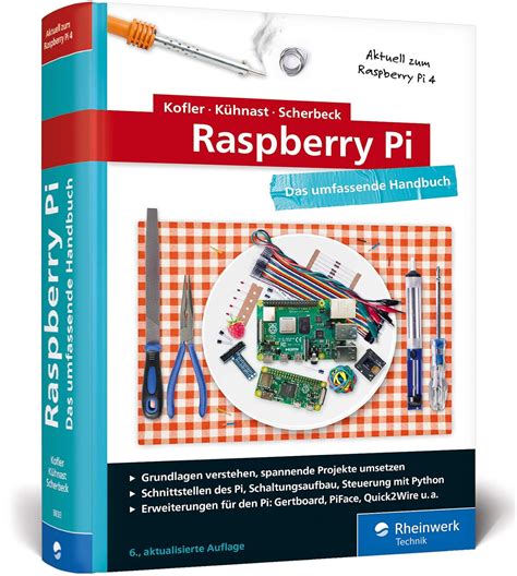 ◀️ Download Link Raspberry Pi: Das umfassende Handbuch fÃ¼r Maker und Tekkies. Aktuell zum Raspberry Pi 4