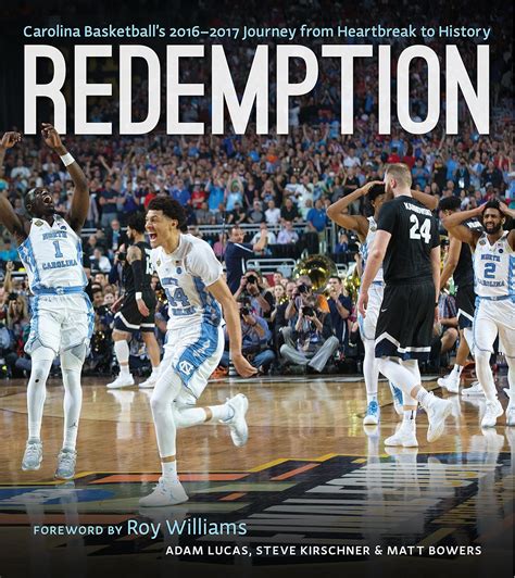 😈 Read Ebook Redemption: Carolina Basketball's 2016â€“2017 Journey from Heartbreak to History
