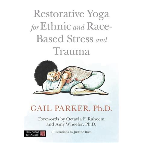 ◀️ Download Restorative Yoga for Ethnic and Race-Based Stress and Trauma