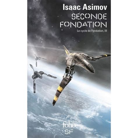 🤯 Read Online Seconde Fondation: Le Cycle de Fondation 3