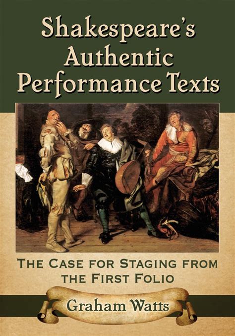 🔥 Reading Shakespeare's Authentic Performance Texts: The Case for Staging from the First Folio