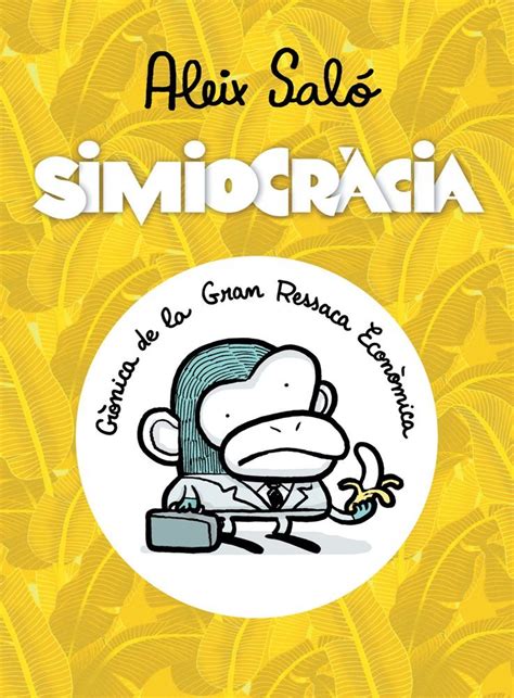 Reading Pdf SimiocrÃ cia: CrÃ²nica de la gran ressaca econÃ²mica (Best Seller 
