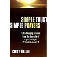 🎁 Download Ebook Simple Trust, Simple Prayers: Life-Changing Lessons from the Journals of George Mueller