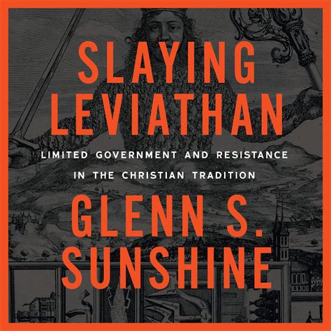 😲 Download Link Slaying Leviathan: Limited Government and Resistance in the Christian Tradition
