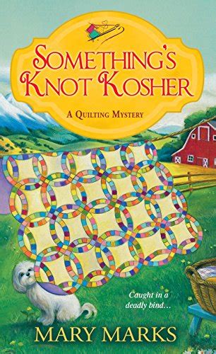 😲 Free Download Something's Knot Kosher (A Quilting Mystery Book 4)