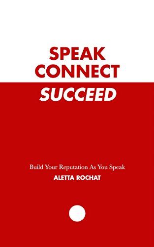 💎 Download Audiobook Speak Connect Succeed: Build Your Reputation As You Speak