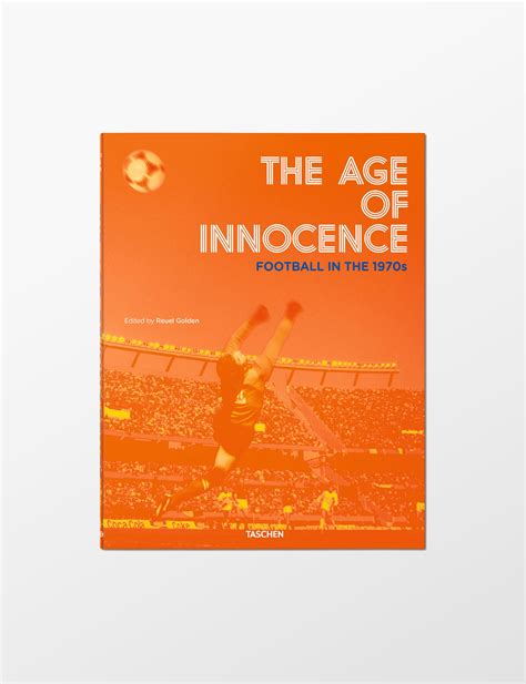 💎 Free Download Ebook The Age of Innocence. Football in the 1970s
